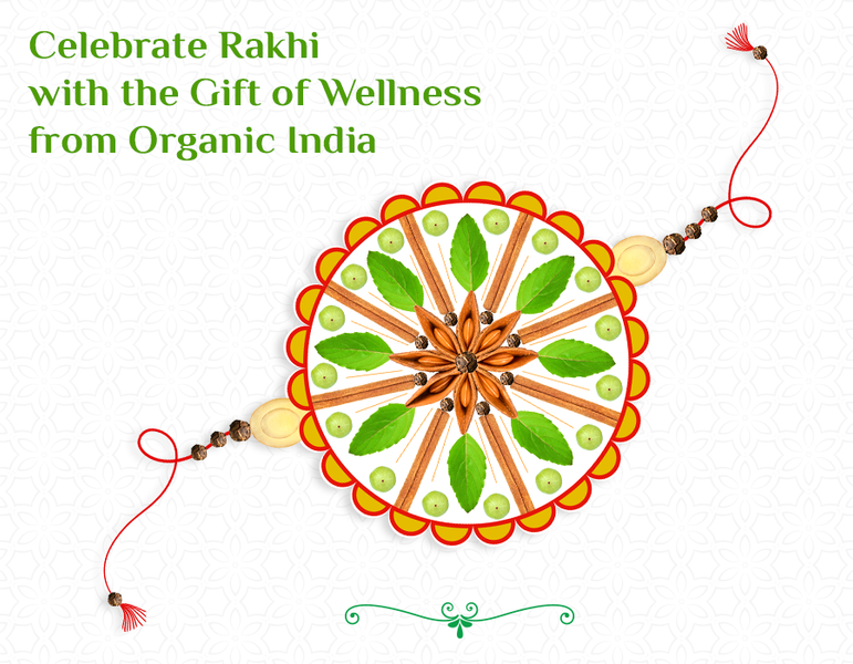 Nurturing Sibling Bonds: Celebrate Rakhi with the Gift of Wellness from Organic India
