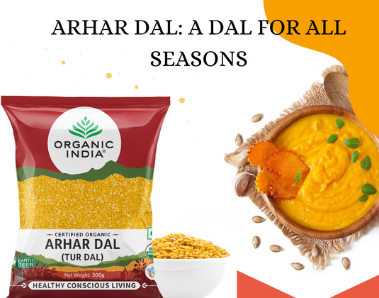 ARHAR DAL: A DAL FOR ALL SEASONS