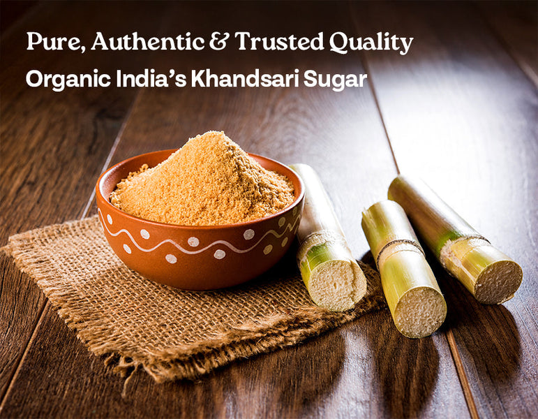 Organic India Khandsari Sugar: Authentic, Pure, and Timelessly Indian