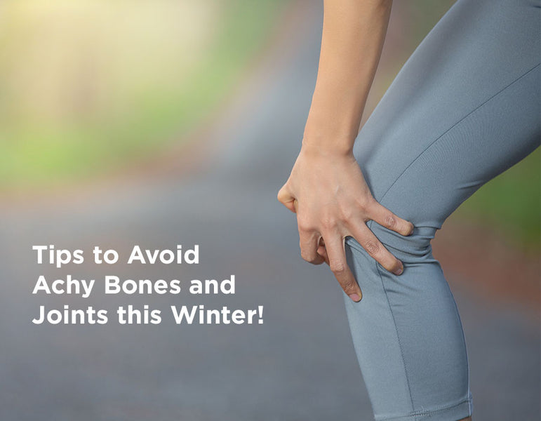 7 Tips To Avoid Achy Bones And Joints This Winter!